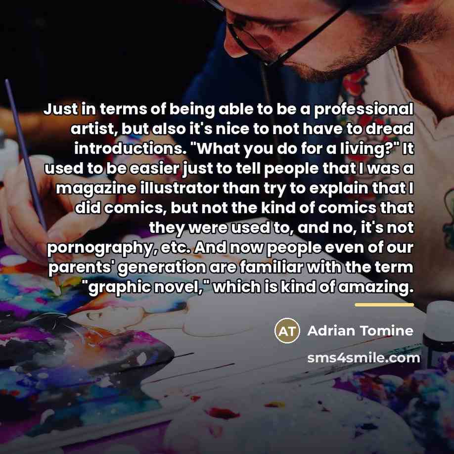 “Just in terms of being able to be a professional…” quote by Adrian Tomine