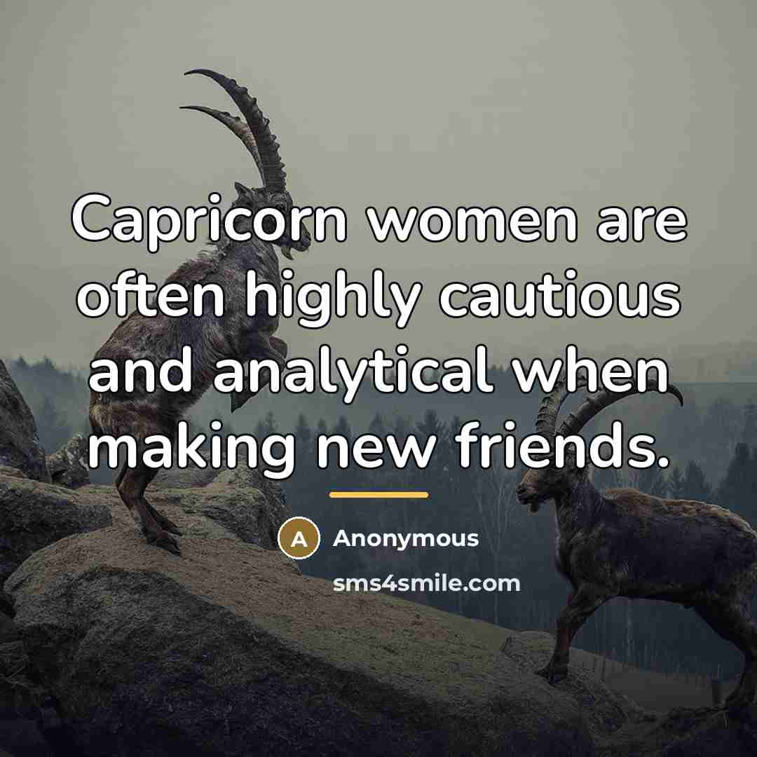 “Capricorn women are often highly cautious and analytical when making…” quote by Anonymous