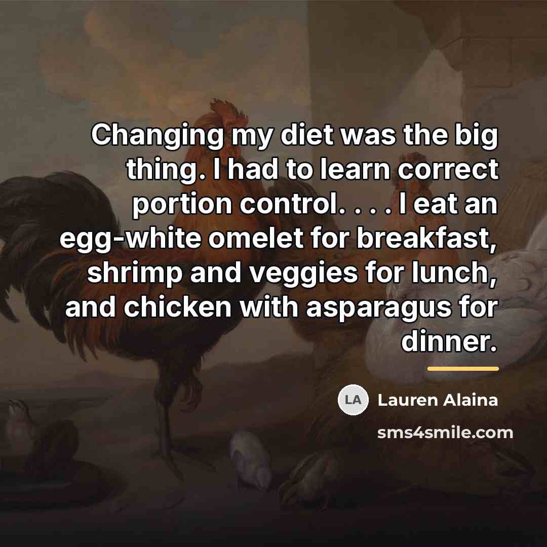 “Changing my diet was the big thing. I had to…” quote by Lauren Alaina