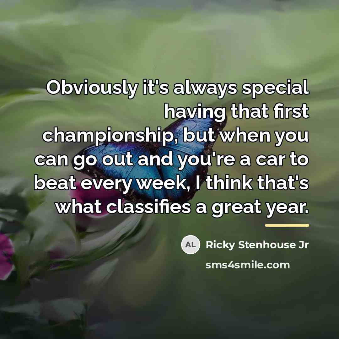 “Obviously it's always special having that first championship, but when…” quote by Ricky Stenhouse Jr