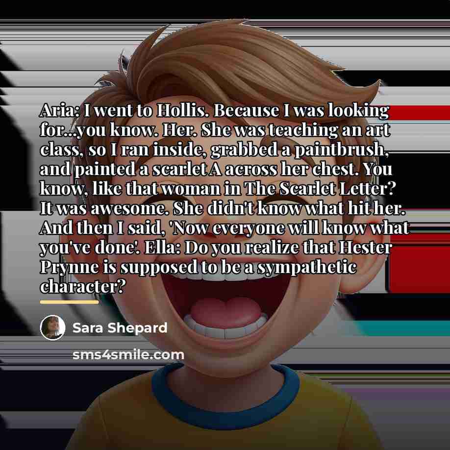 “Aria: I went to Hollis. Because I was looking for...you…” quote by Sara Shepard