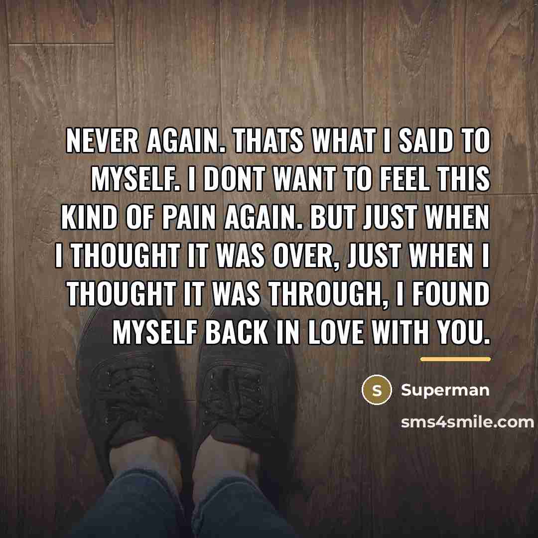 “Never again. Thats what I said to myself. I dont…” quote by Superman