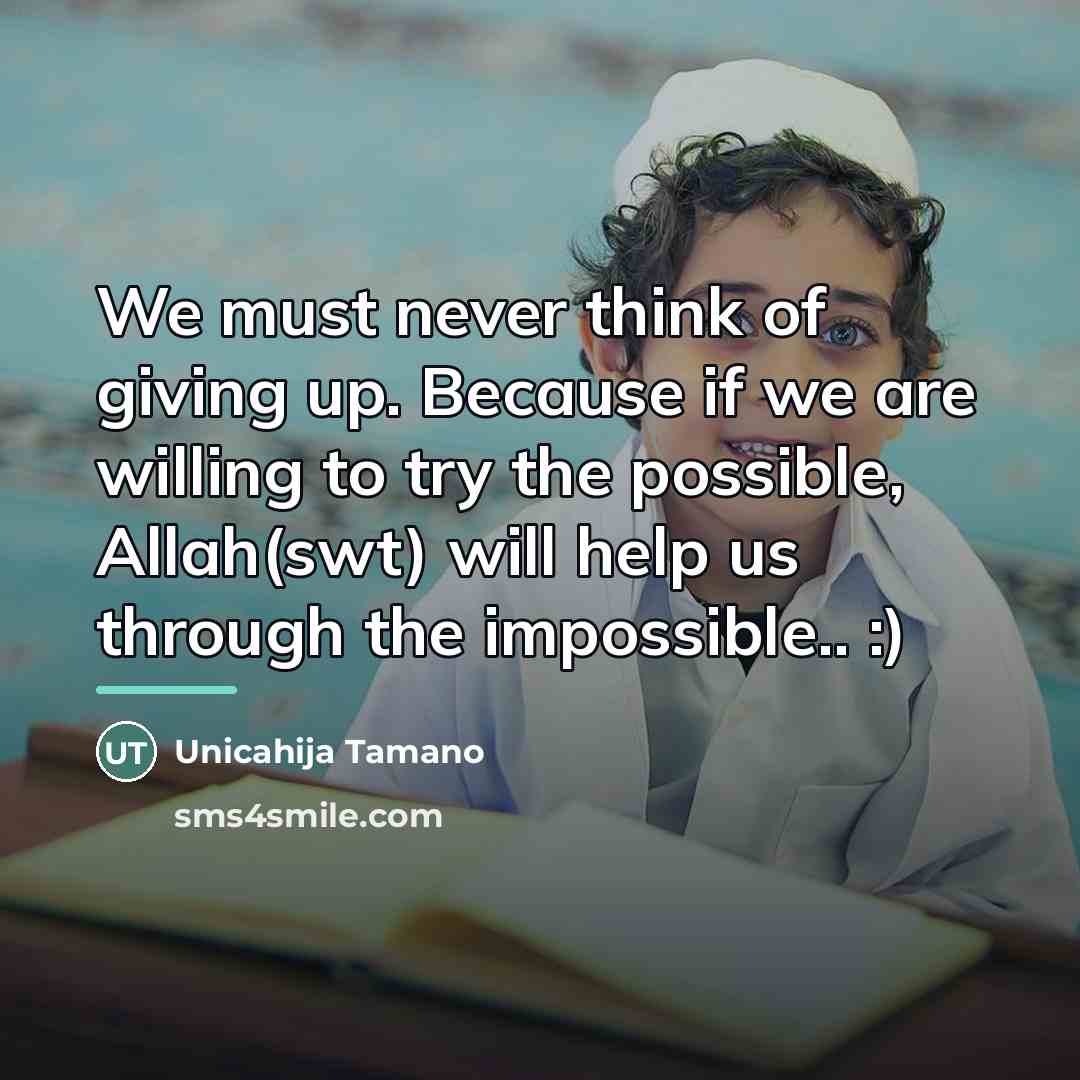 “We must never think of giving up. Because if we…” quote by Unicahija Tamano