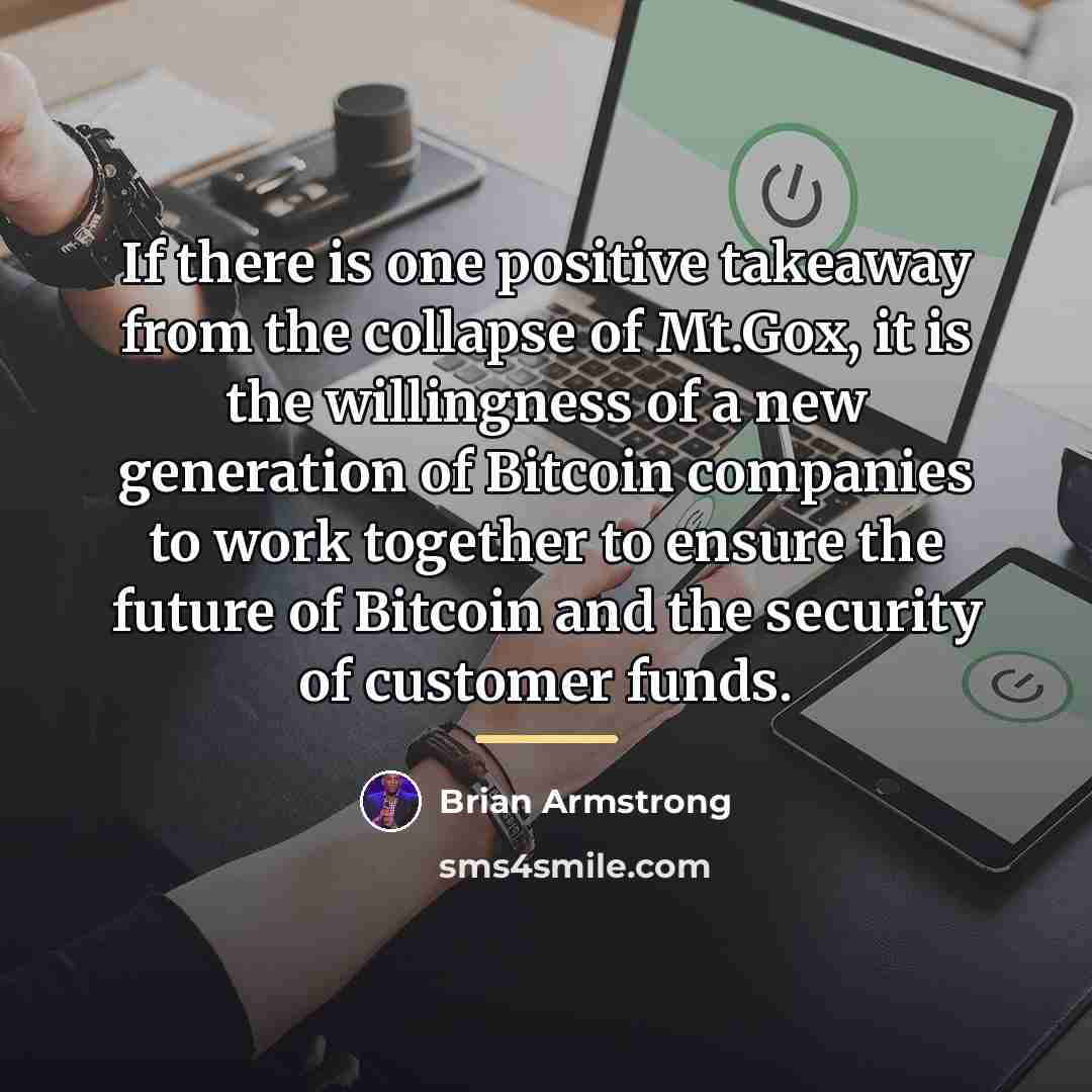 “If there is one positive takeaway from the collapse of…” quote by Brian Armstrong