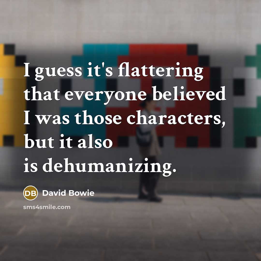 “I guess it's flattering that everyone believed I was those…” quote by David Bowie