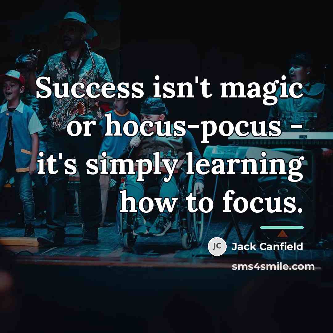 “Success isn't magic or hocus-pocus - it's simply learning how…” quote by Jack Canfield