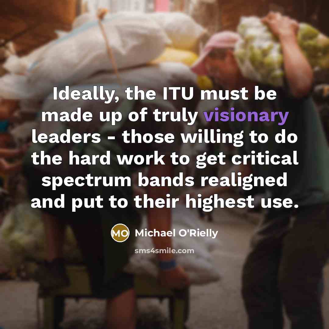 “Ideally, the ITU must be made up of truly visionary…” quote by Michael O'Rielly