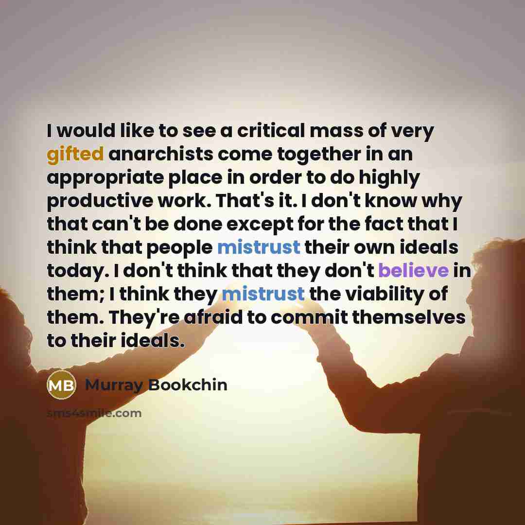 “I would like to see a critical mass of very…” quote by Murray Bookchin