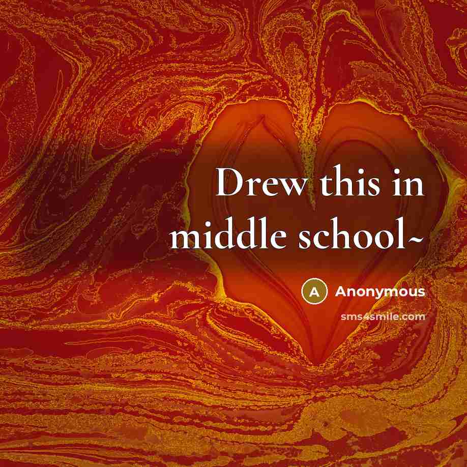 “Drew this in middle school~” quote by Anonymous