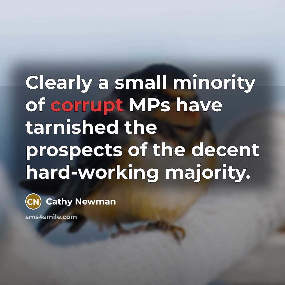 “Clearly a small minority of corrupt MPs have tarnished the…” quote by Cathy Newman