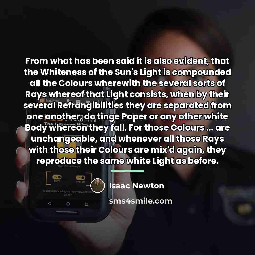 “From what has been said it is also evident, that…” quote by Isaac Newton