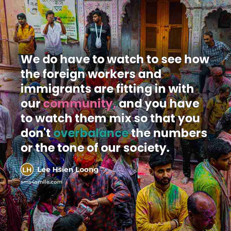 “We do have to watch to see how the foreign…” quote by Lee Hsien Loong
