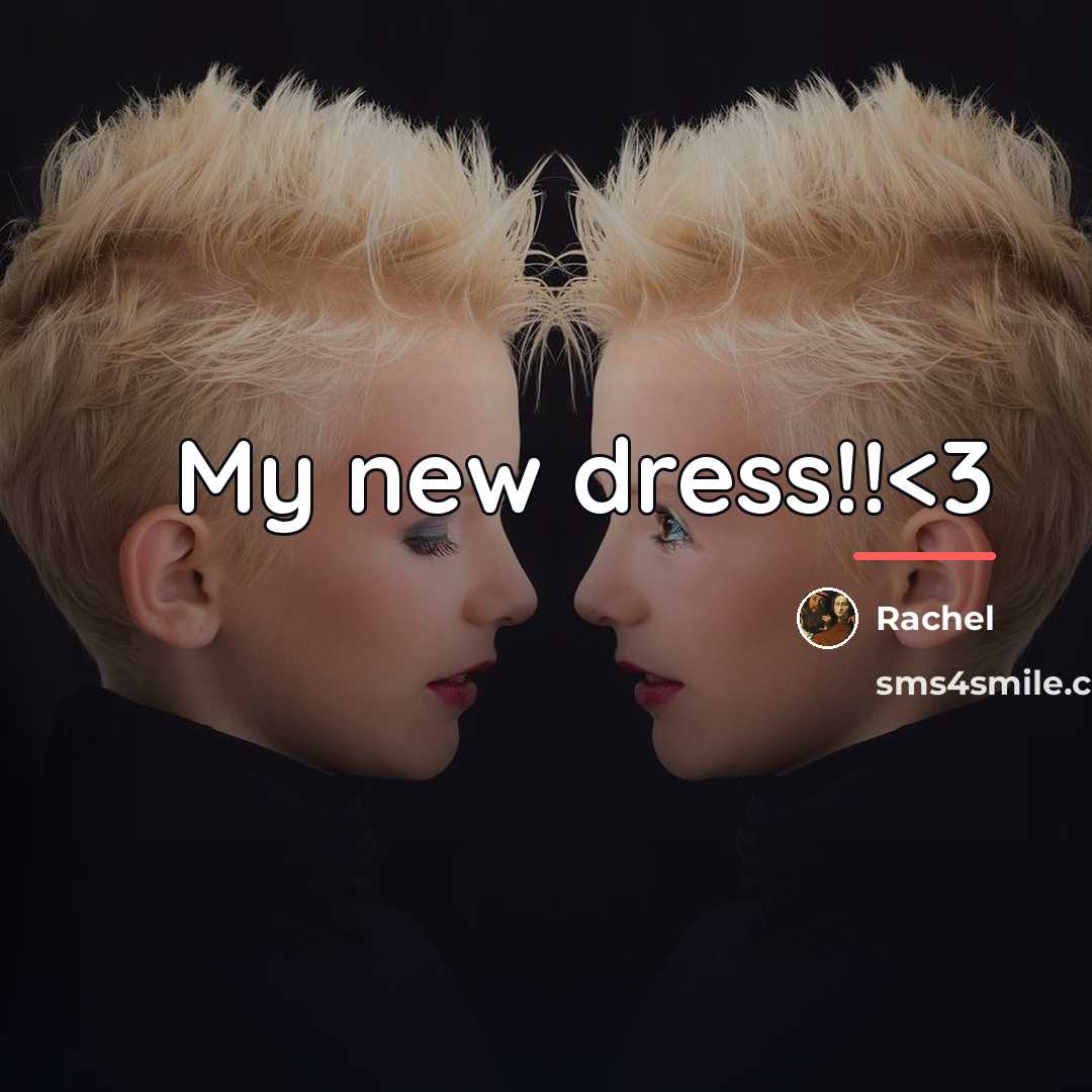 “My new dress!!…” quote by Rachel