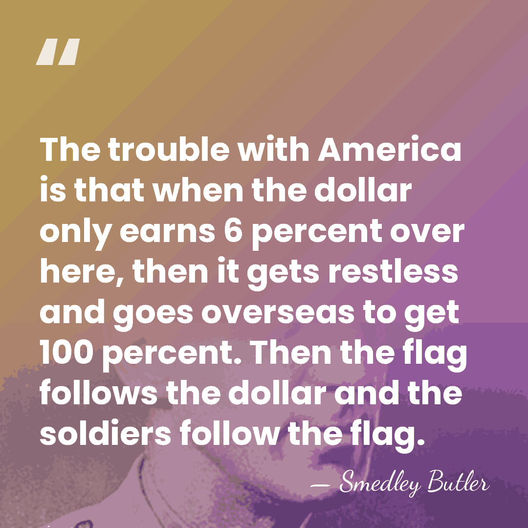 The trouble with America is that when the dollar only earns 6&hellip; - Smedley Butler