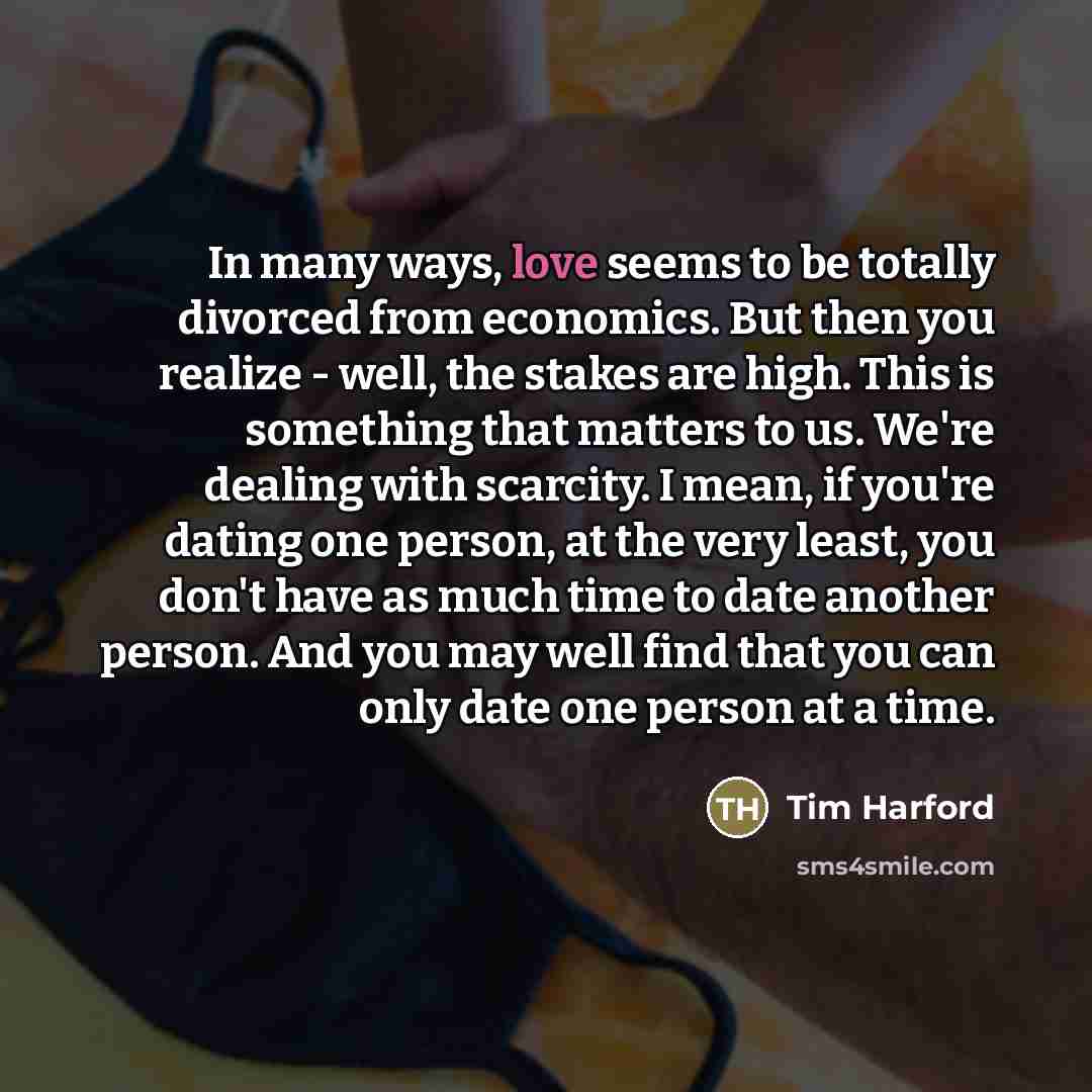 “In many ways, love seems to be totally divorced from…” quote by Tim Harford