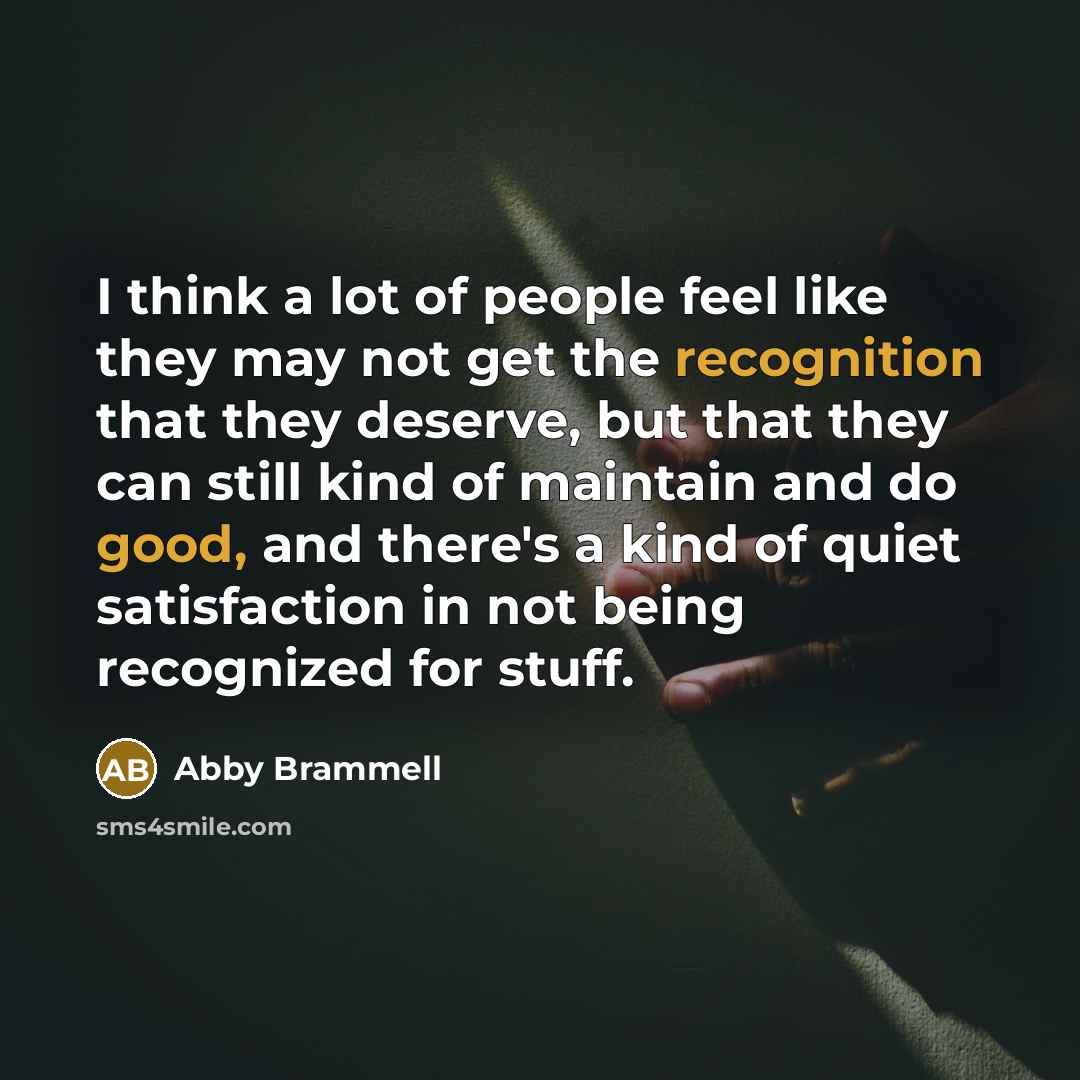 “I think a lot of people feel like they may…” quote by Abby Brammell