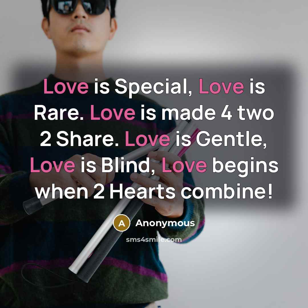 “Love is Special, Love is Rare. Love is made 4…” quote by Anonymous