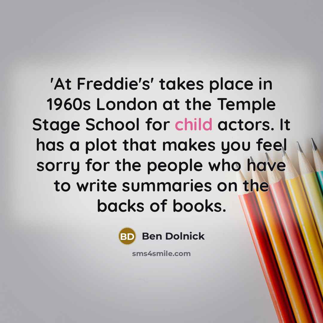 “'At Freddie's' takes place in 1960s London at the Temple…” quote by Ben Dolnick