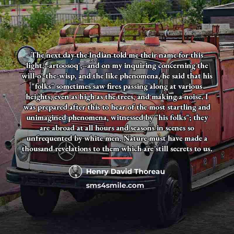 “The next day the Indian told me their name for…” quote by Henry David Thoreau