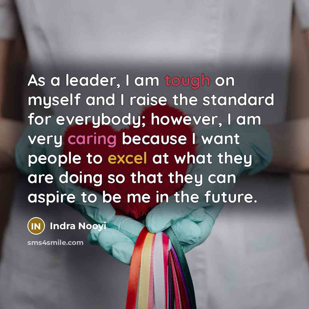 “As a leader, I am tough on myself and I…” quote by Indra Nooyi
