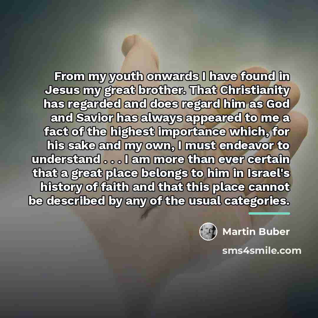 “From my youth onwards I have found in Jesus my…” quote by Martin Buber