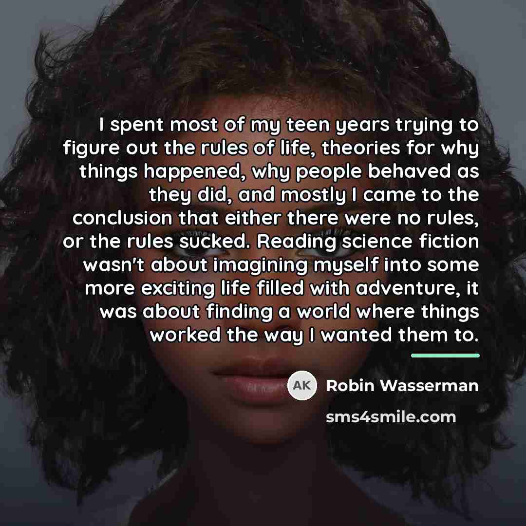 “I spent most of my teen years trying to figure…” quote by Robin Wasserman