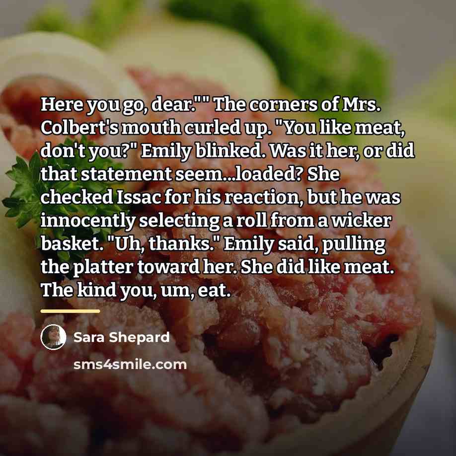 “Here you go, dear."" The corners of Mrs. Colbert's mouth…” quote by Sara Shepard