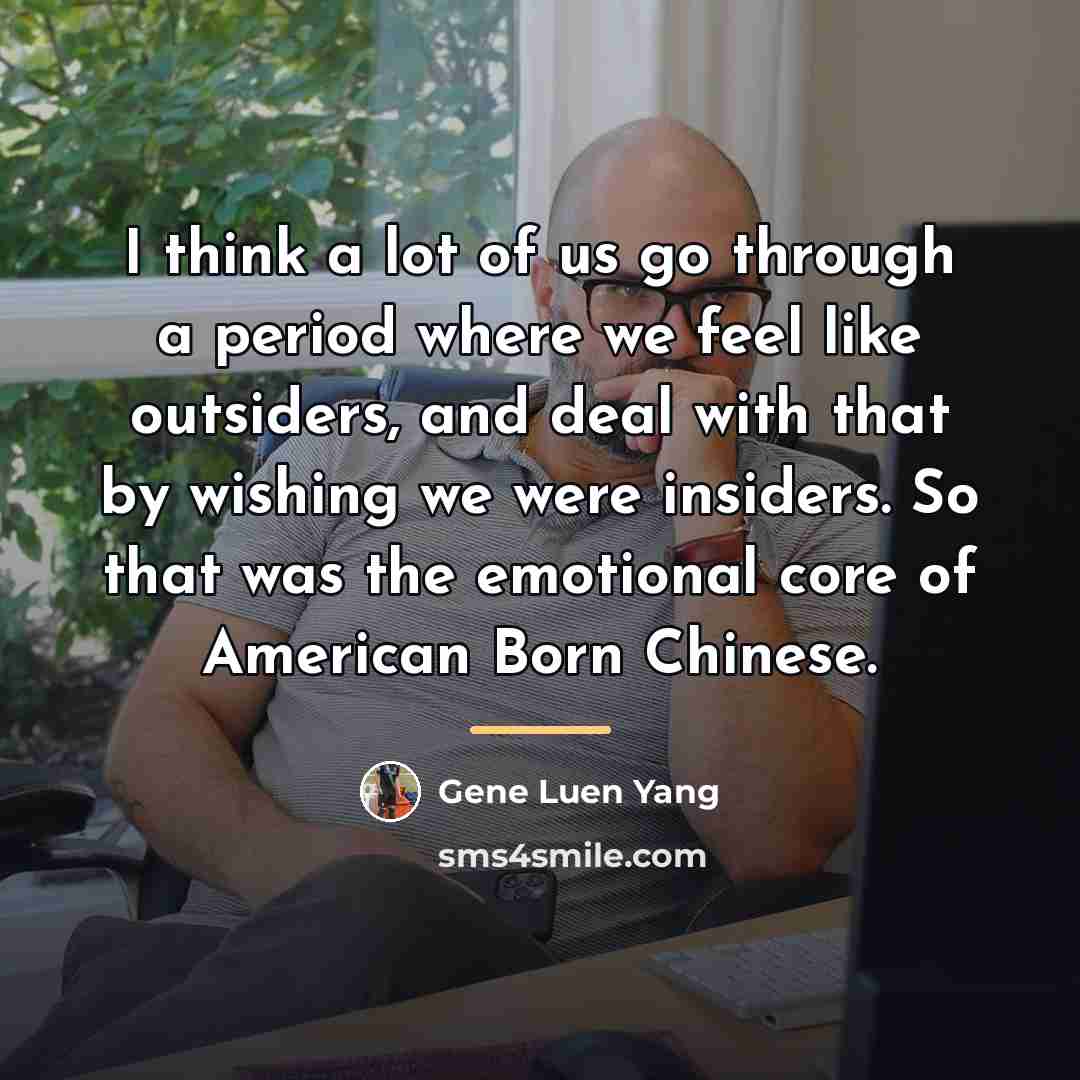 “I think a lot of us go through a period…” quote by Gene Luen Yang