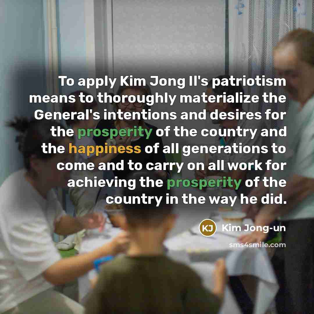 “To apply Kim Jong Il's patriotism means to thoroughly materialize…” quote by Kim Jong-un
