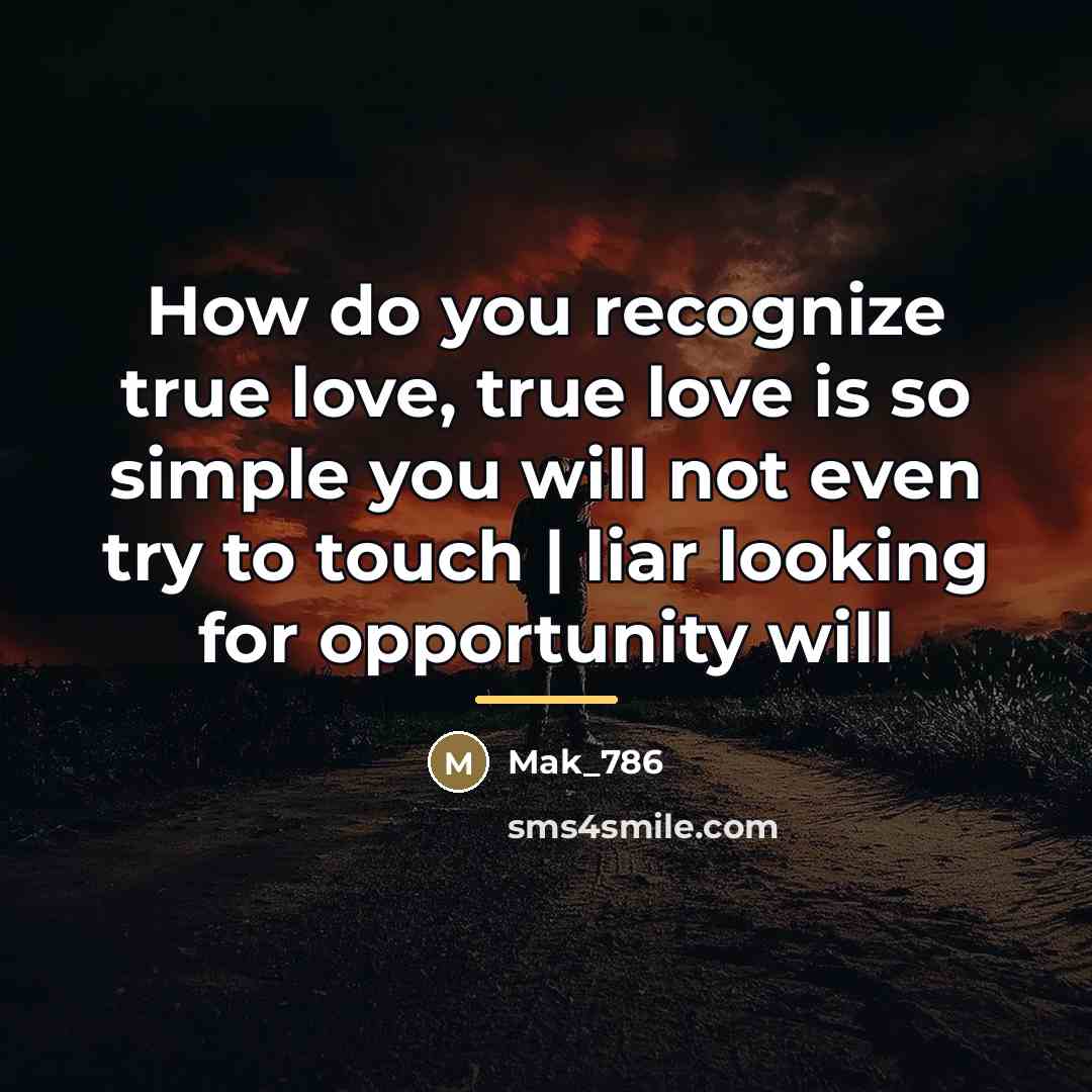 “How do you recognize true love, true love is so…” quote by Mak_786