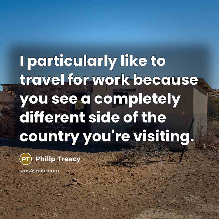 “I particularly like to travel for work because you see…” quote by Philip Treacy
