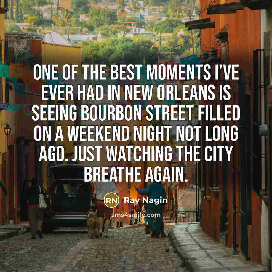 “One of the best moments I've ever had in New…” quote by Ray Nagin