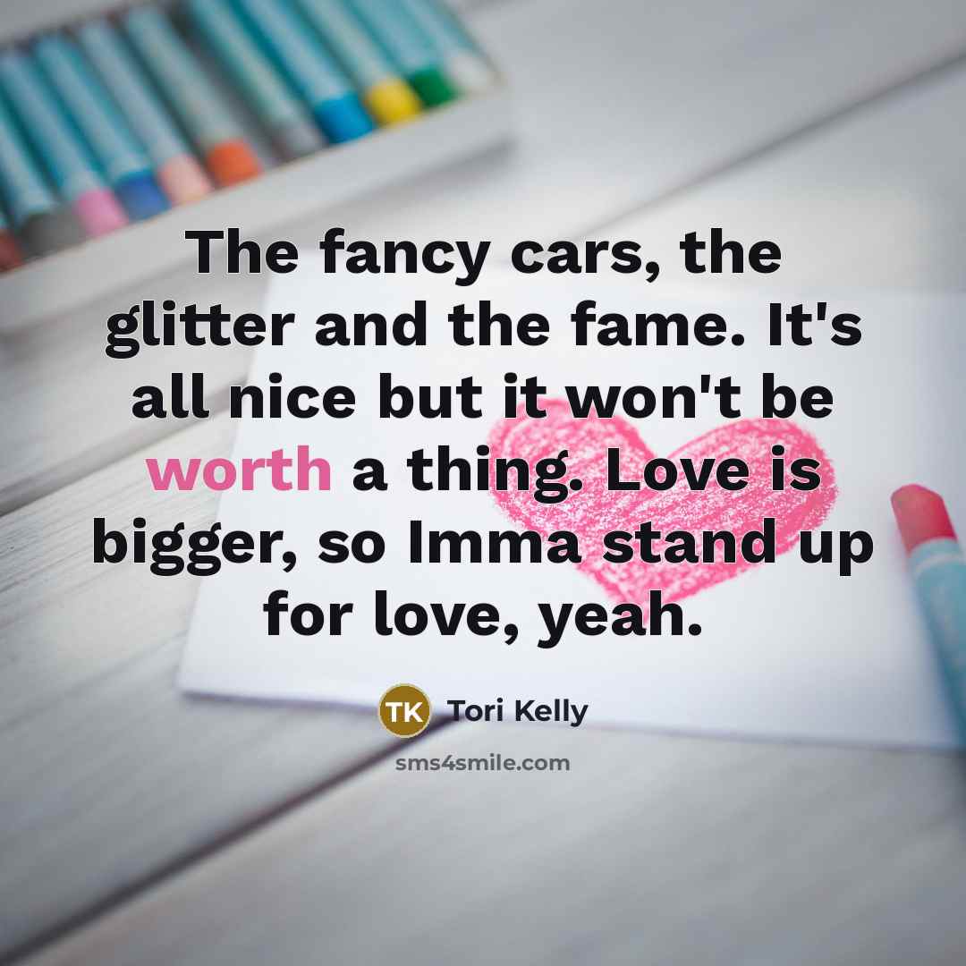 “The fancy cars, the glitter and the fame. It's all…” quote by Tori Kelly