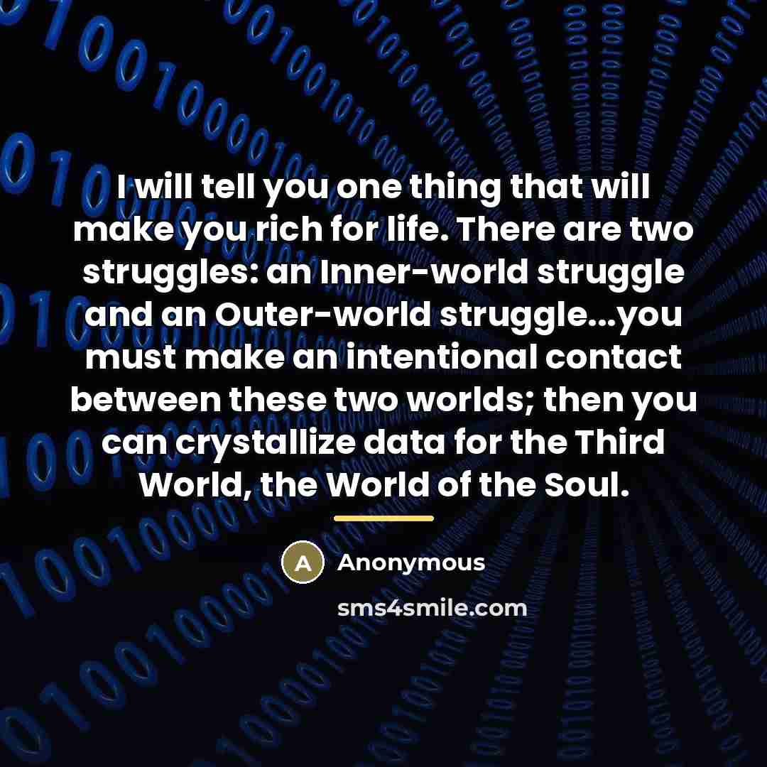 “I will tell you one thing that will make you…” quote by Anonymous