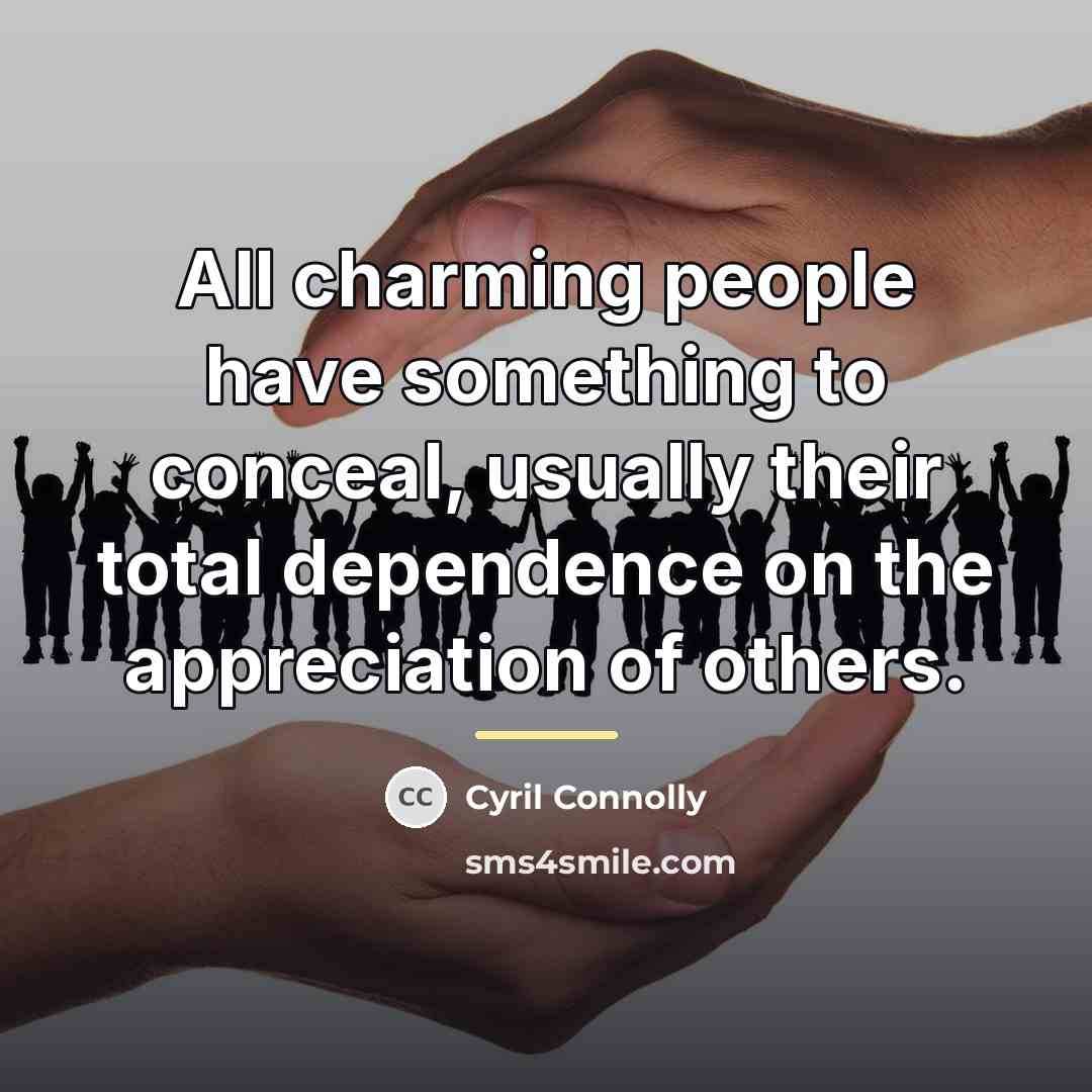 “All charming people have something to conceal, usually their total…” quote by Cyril Connolly