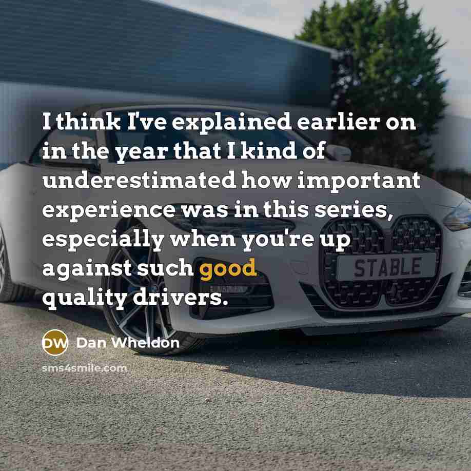 “I think I've explained earlier on in the year that…” quote by Dan Wheldon