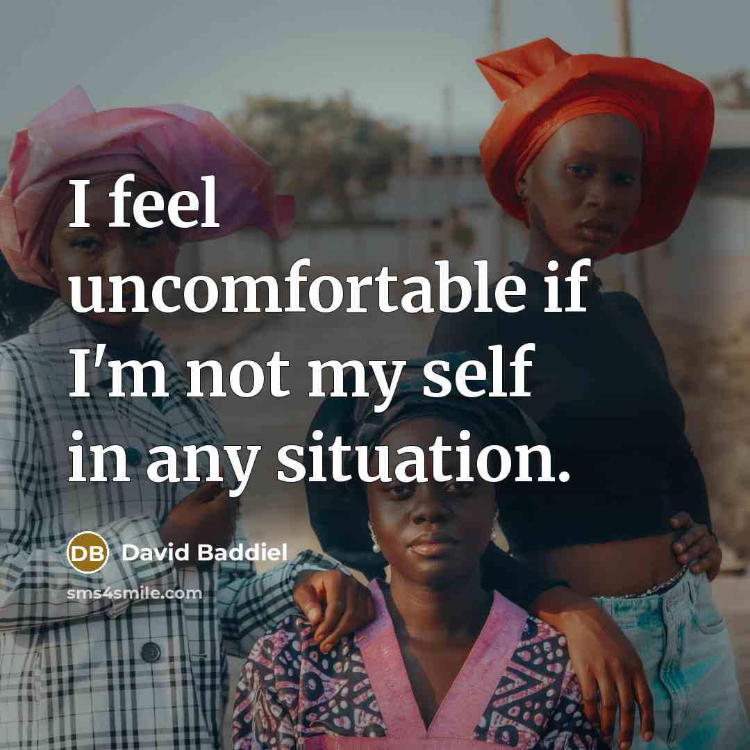 “I feel uncomfortable if I'm not my self in any…” quote by David Baddiel