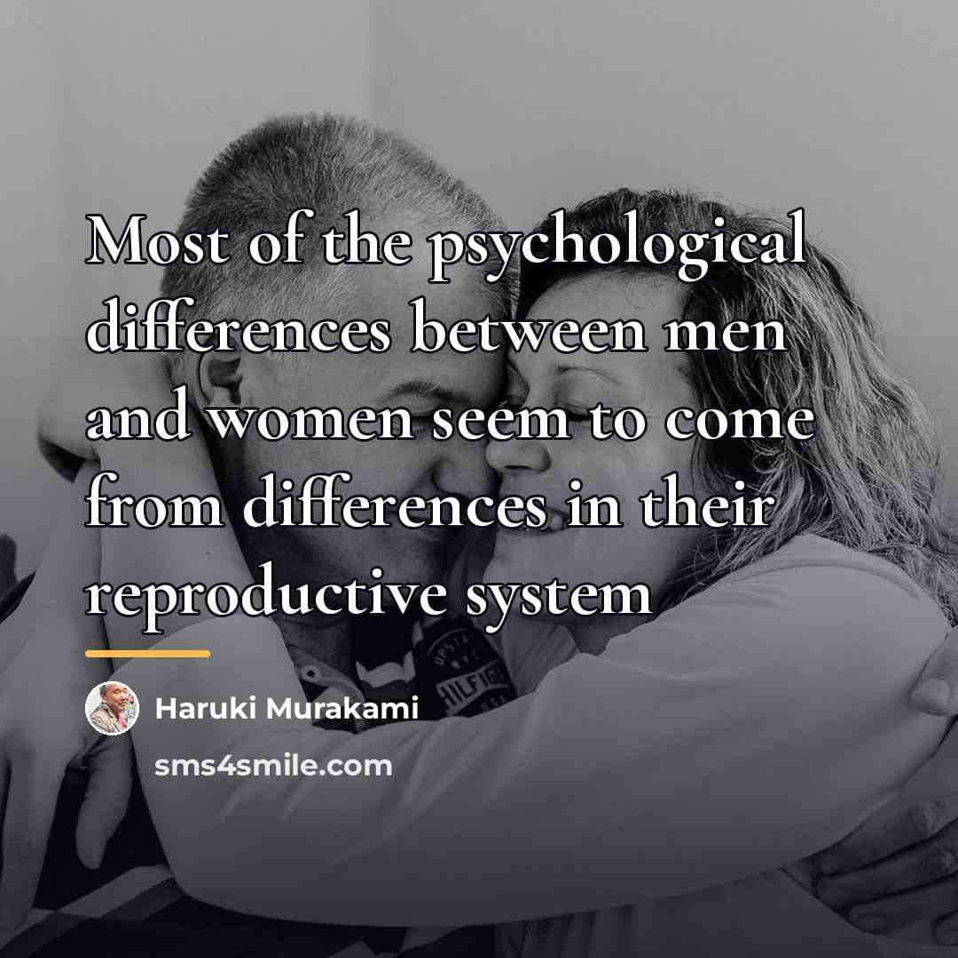 “Most of the psychological differences between men and women seem…” quote by Haruki Murakami