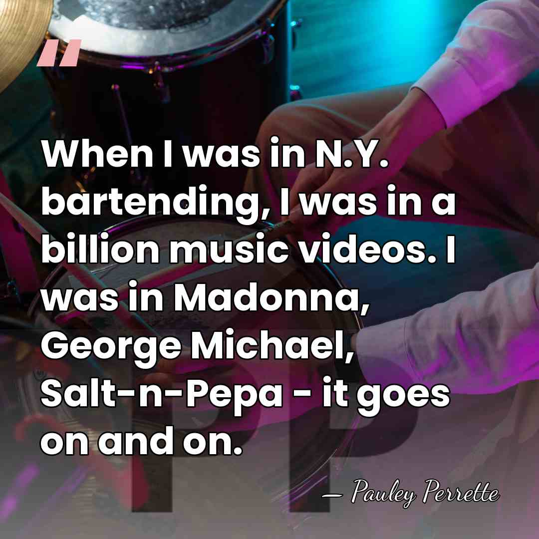 When I was in N.Y. bartending, I was in a billion music&hellip; - Pauley Perrette