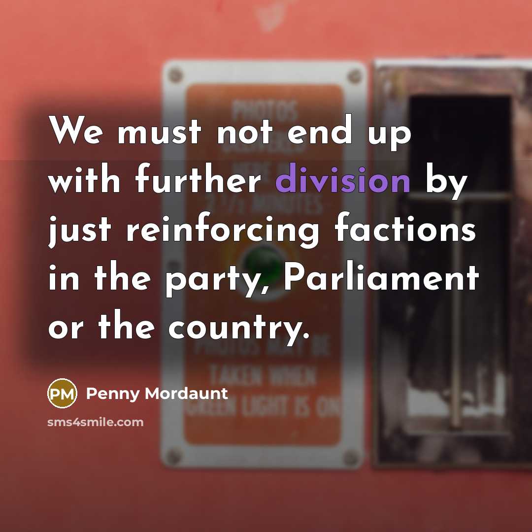 “We must not end up with further division by just…” quote by Penny Mordaunt