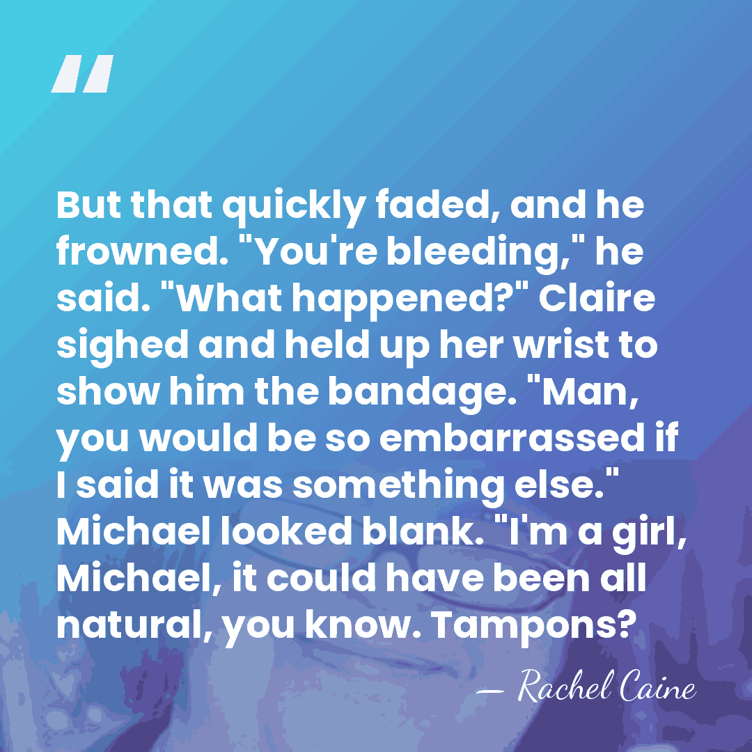 But that quickly faded, and he frowned. "You're bleeding," he said. "What&hellip; - Rachel Caine