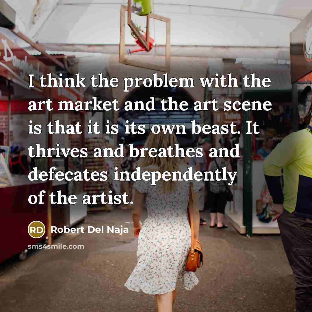 “I think the problem with the art market and the…” quote by Robert Del Naja