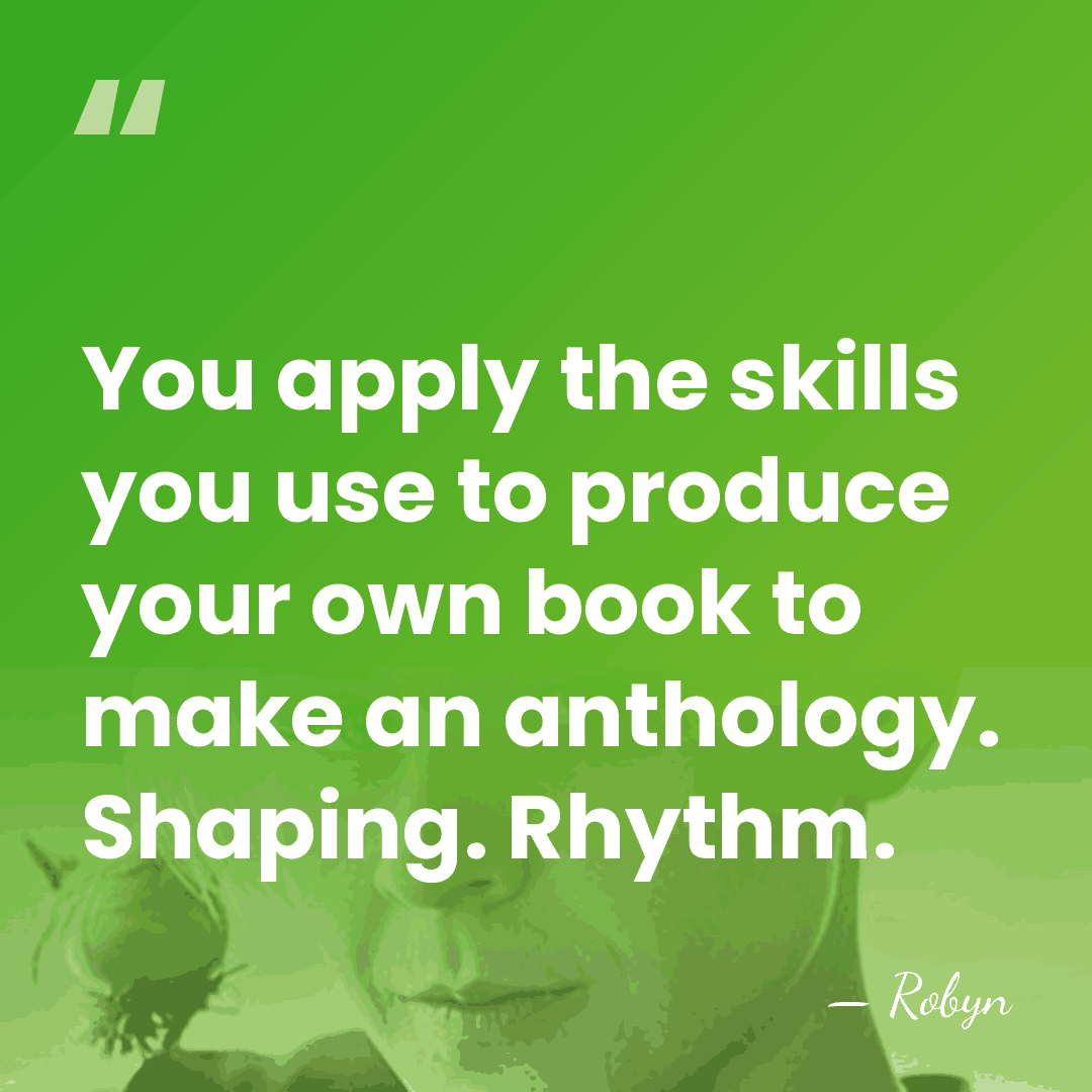 You apply the skills you use to produce your own book to&hellip; - Robyn
