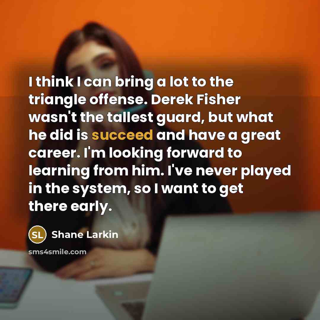 “I think I can bring a lot to the triangle…” quote by Shane Larkin