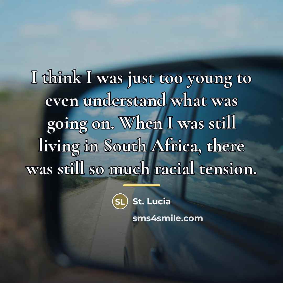 “I think I was just too young to even understand…” quote by St. Lucia
