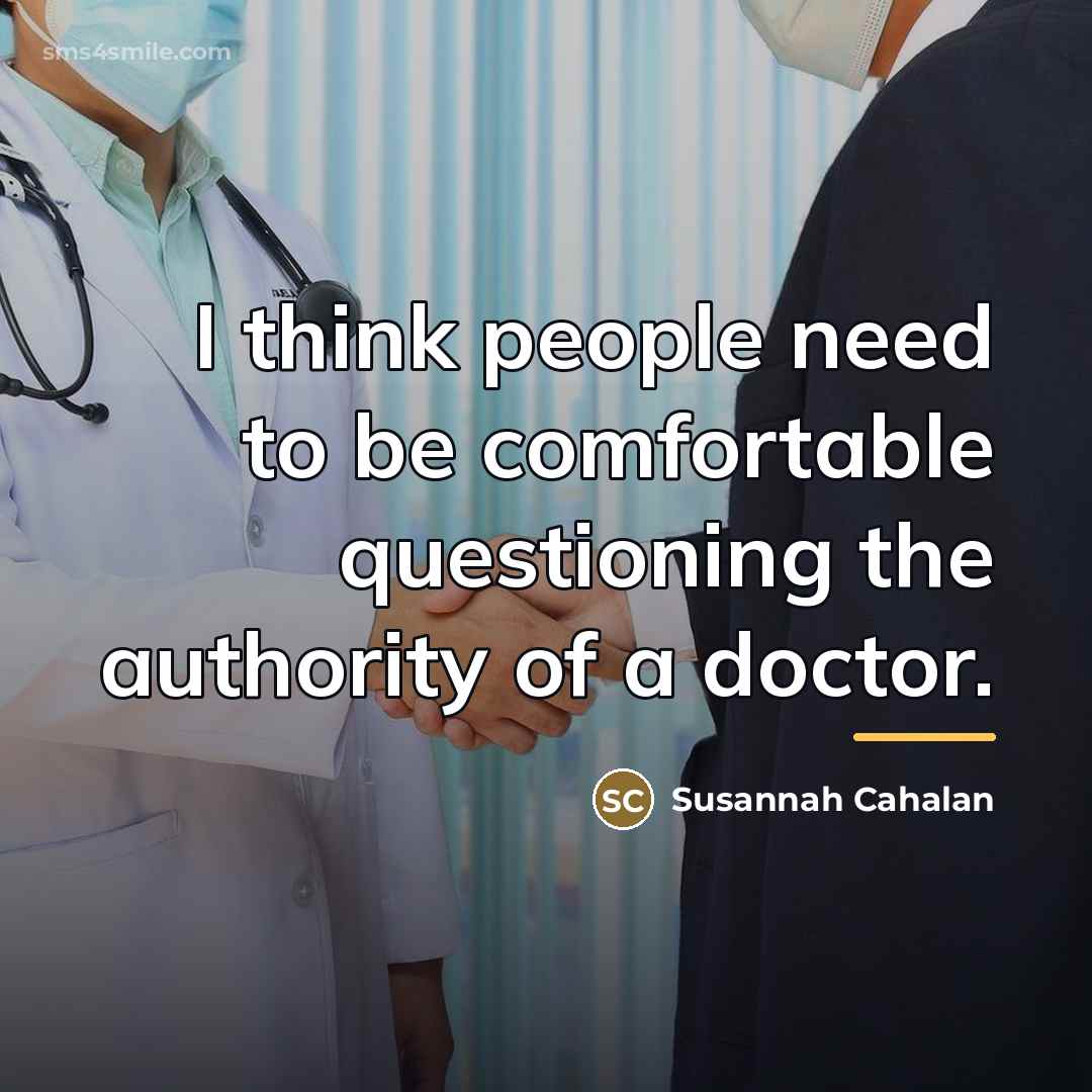 “I think people need to be comfortable questioning the authority…” quote by Susannah Cahalan