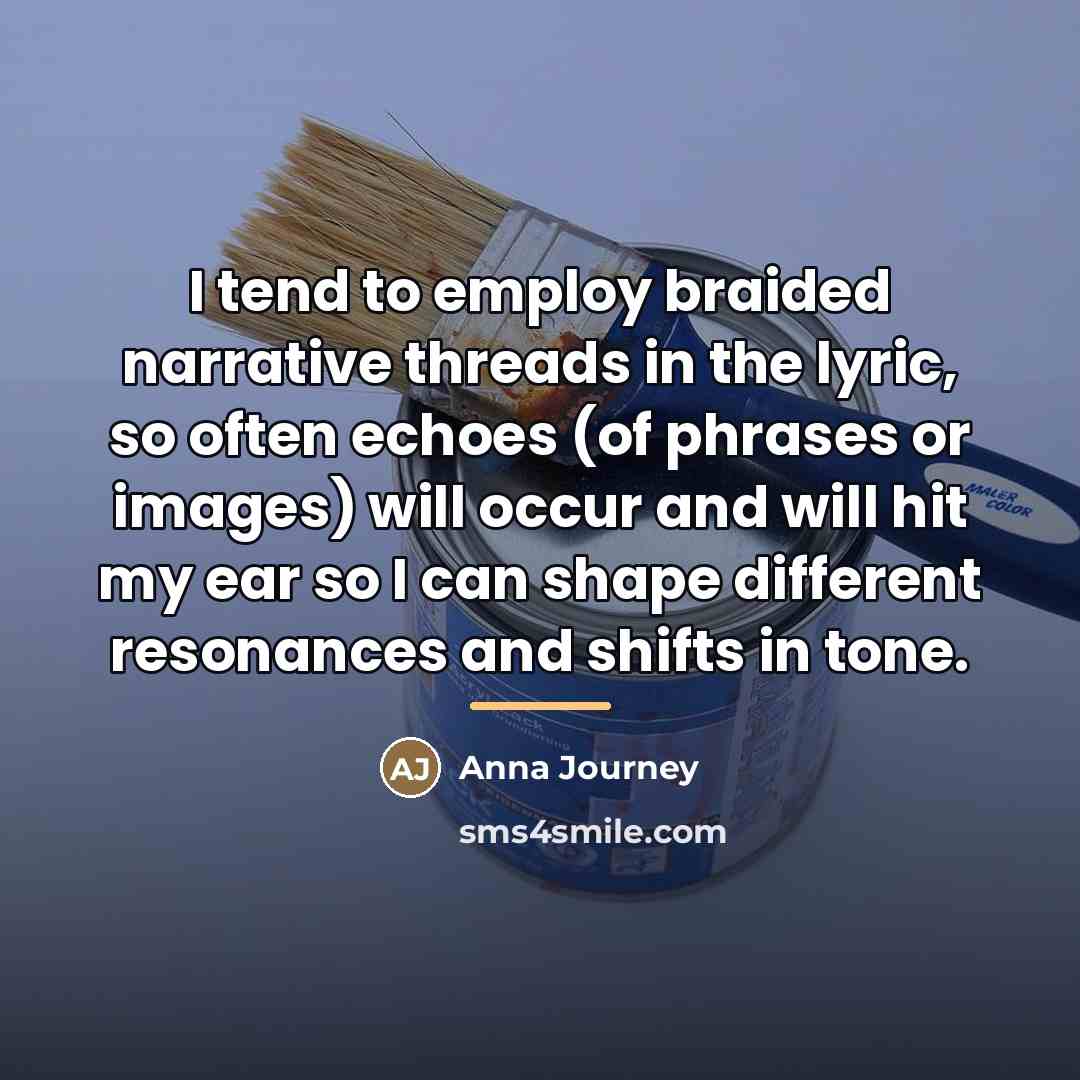 “I tend to employ braided narrative threads in the lyric,…” quote by Anna Journey