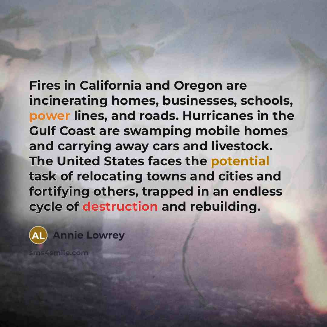 “Fires in California and Oregon are incinerating homes, businesses, schools,…” quote by Annie Lowrey
