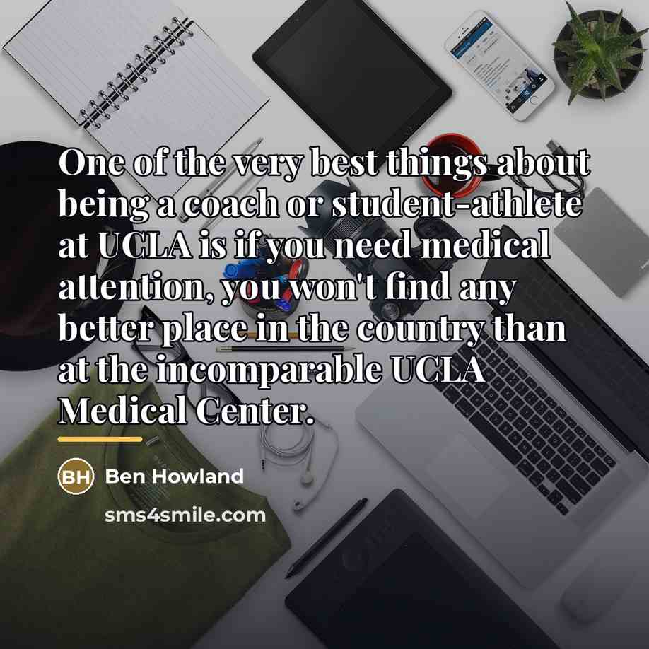 “One of the very best things about being a coach…” quote by Ben Howland