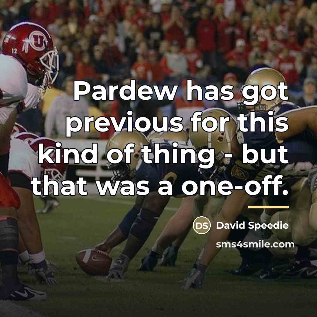 “Pardew has got previous for this kind of thing -…” quote by David Speedie